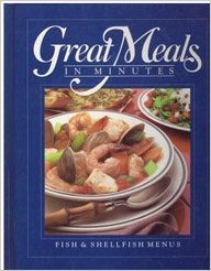 Fish and Shellfish Menus (Great Meals in Minutes)