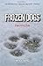 Frozen Dogs
