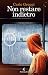 Non restare indietro (Italian Edition)
