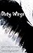 Dirty Wings and Other Stories