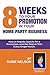 8 Weeks to Your Promotion in Your Home Party Business by Susie Nelson