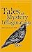 Tales of Mystery and Imagination by Edgar Allan Poe