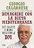 Dimagrire con la Dieta Mediterranea: Più salute e meno chili con la DM (Italian Edition)