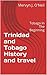 Trinidad and Tobago History and travel: Tobago In The Beginning (An Analytical History of Tobago)
