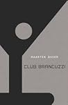 Club Brancuzzi by Maarten Buser