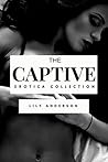 The Captive Erotica Collection The Captive Erotica Collection
