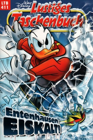 Entenhausen EISKALT! (Lustiges Taschenbuch, #411)