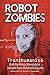 Robot Zombies