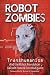 Robot Zombies