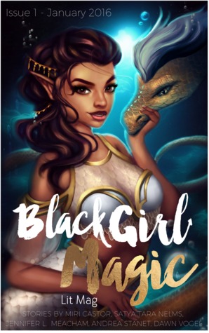Black Girl Magic Lit Mag Issue 1 (ebook)