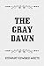The Gray Dawn