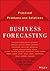 Business Forecasting: Practical Problems and Solutions (Wiley and SAS Business Series)