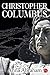 Christopher Columbus by Anna Abraham