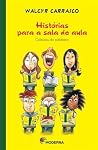 Histórias para a sala de aula - crônicas do cotidiado Histórias para a sala de aula - crônicas do cotidiado