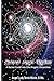 Sacred Angel Realms: A Pocket Guide into Nine Angelic Hierarchies