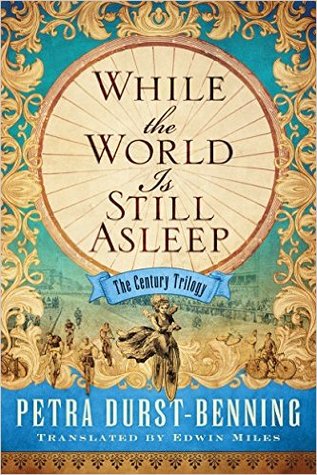 While the World Is Still Asleep (The Century Trilogy, #1)