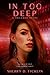 In Too Deep (#Hacker, #2)