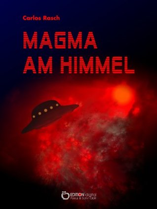 Magma am Himmel (German Edition)