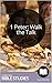 1 Peter: Walk the Talk: 7 S...