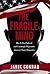 The Fragile Mind