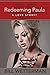 Redeeming Paula-A Love Story?