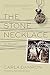 The Stone Necklace: A Novel (Story River Books)