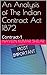An Analysis of The Indian Contract Act 1872: Contract-1 (Contract -1)