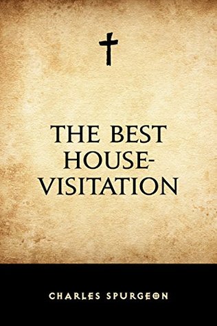 The Best House-Visitation