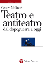 Teatro e antiteatro dal dopoguerra a oggi