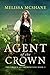 Agent of the Crown (The Crown of Tremontane #3)
