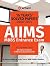 16 Years' (2000-2015) Solved Papers : AIIMS MBBS Entrance Exam
