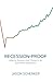 Recession-Proof: How to Sur...
