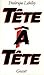 Tête à tête