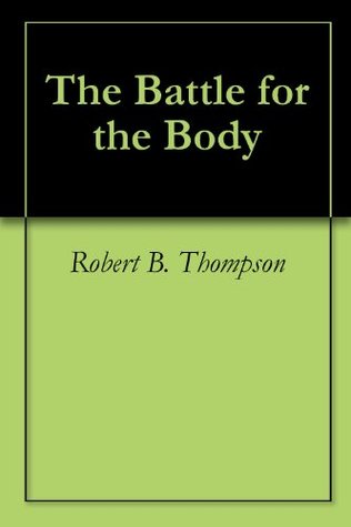 The Battle for the Body