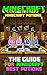 Minecraft Potions: The Guide for Minecraft Best Potions (Minecraft Potions , Ultimate Minecraft Secrets Handbooks,Minecraft Free Books, Minecraft PE, Minecraft Comics, Unofficial Minecraft Secrets )