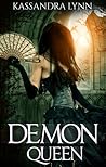 Demon Queen by Kassandra Lynn