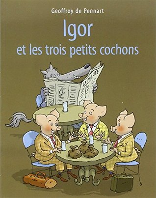 Igor et les trois petits cochons (Paperback)