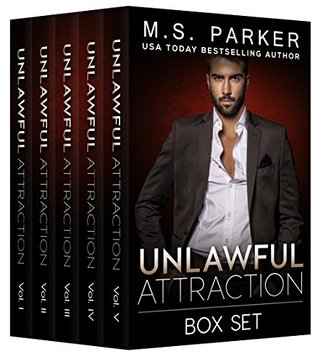 Unlawful Attraction: The Complete Box Set (Kindle Edition)