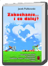 Zakochanie... i co dalej?