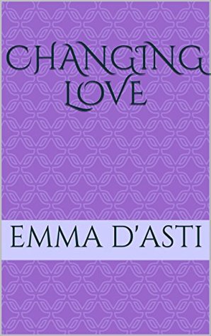 Changing Love (Kindle Edition)