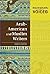 Arab-American and Muslim Writers by Rebecca Layton