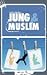 Jung & Muslim by Murat Demiryürek