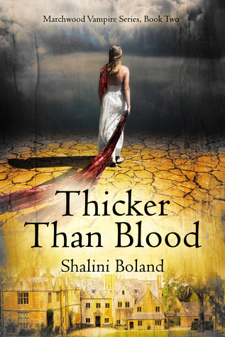 Thicker Than Blood (Marchwood Vampires, #2)