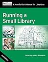 Running a Small Library by John A. Moorman