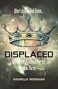 Displaced