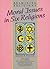 Moral Issues in Six Religions (Examining Religions)