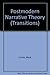 Postmodern Narrative Theory (Transitions)