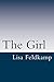 The Girl by Lisa Feldkamp