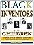 Black Inventors for Childre...