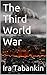 The Third World War by Ira Tabankin